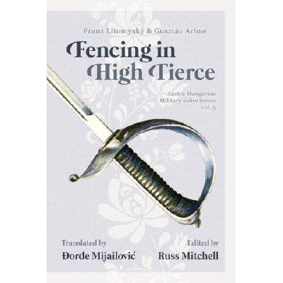 Sabre Fencing in High Tierce