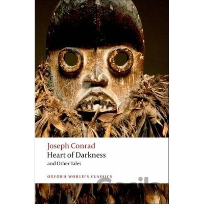 Heart of Darkness and Other Tales Oxford World´s Classics
