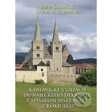 Kanonické vizitácie Dunajeckého dekanátu v Spišskom biskupstve z roku 1832 - Jozef Šimončič, Katarína Karabová