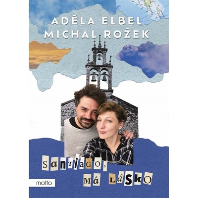 Santiago, má lásko - Adéla Elbel