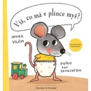 Knihy Víš, co má v plínce myš? - Guido van Genechten