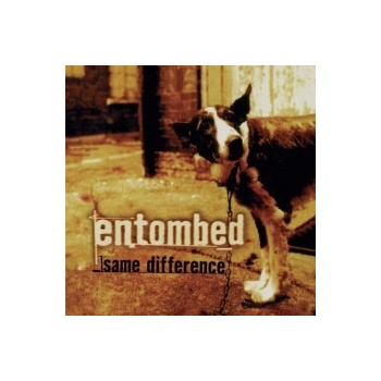 Entombed - Same Difference CD
