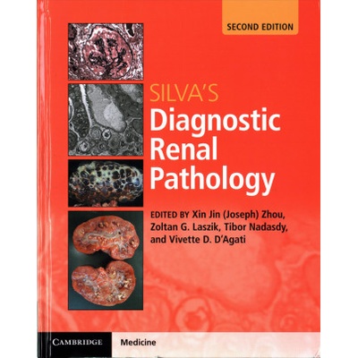 Silva's Diagnostic Renal Pathology | Xin Jin Zhou, Zoltan G. Laszik, Tibor Nadasdy