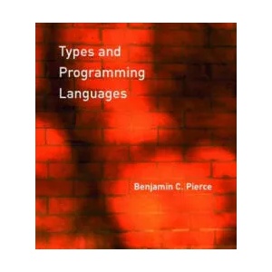 Types and Programming Languages | Pierce (2002)