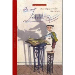 Der Zauberlehrling | Johann W. von Goethe, Sabine Wilharm (ISBN: 9783934029255)