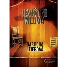 Jevištní mluva - Barbora Leierová