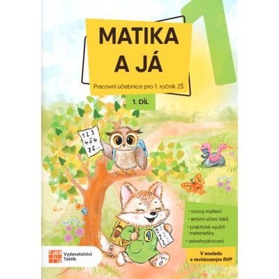 Matika a já 1 – 1. díl - pracovní učebnice