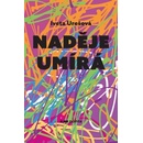 Naděje umírá