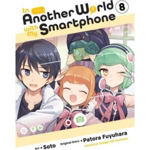 In Another World with My Smartphone, Vol. 8 (manga) | Fuyuhara (ISBN: 9781975321178)