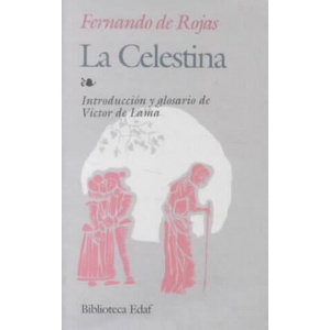 La Celestina : tragicomedia de Calixto y Melibea | Fernando de Rojas (ISBN: 9788471664938)