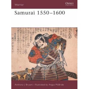 Samurai 1550-1600 | Anthony J. Bryant (ISBN: 9781855323452)