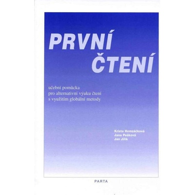 První čteni, pomůcka pro alter. výuku čtení s využitím glob. met. – Hemzáčková Krista