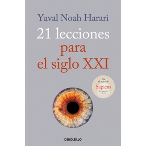 21 lecciones para el siglo XXI | Yuval Noah Harari (2022)