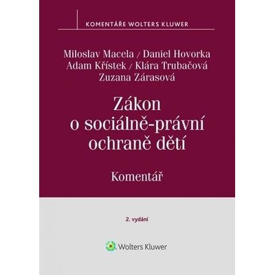 Zákon o sociálněprávní ochraně dětí č. 3591999 Sb.. Komentář 2. vydání