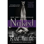 Harper Collins Publishers Naked | Raine Miller
