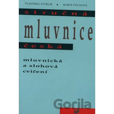 Stručná mluvnice česká Vlastimil Styblík; Marie Čechová
