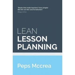 Lean Lesson Planning (ISBN: 9781503241459)