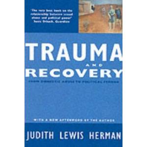 Trauma and Recovery | Judith Lewis Herman (2001)
