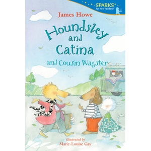 Houndsley and Catina and Cousin Wagster | Marie-Louise Gay (ISBN: 9781536215991)