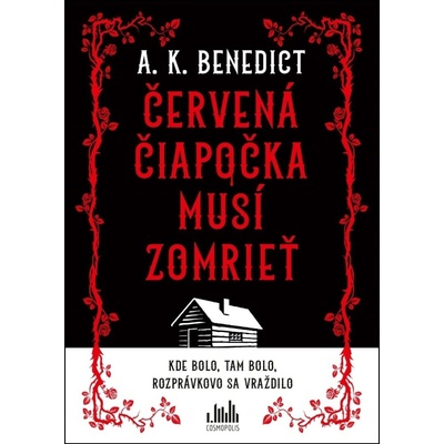 Červená čiapočka musí zomrieť - Kozubík Michal