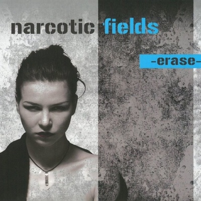 NARCOTIC FIEDLS: ERASE CD
