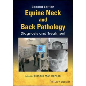 Equine Neck and Back Pathology - Diagnosis and Treatment 2e | Frances Henson (ISBN: 9781118974445)