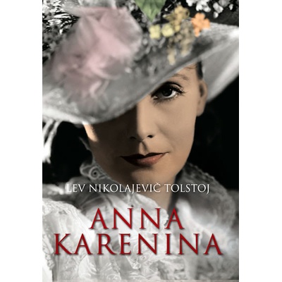 Anna Karenina - 2. vydání - Lev Nikolajevič Tolstoj