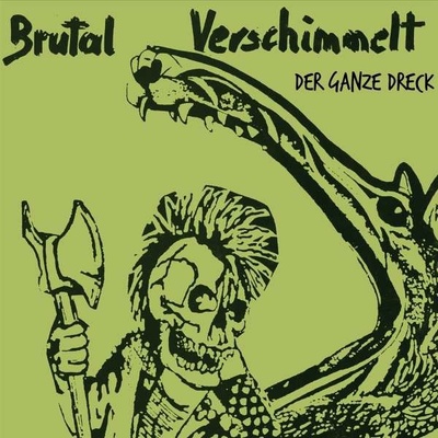 Der Ganze Dreck - Brutal Verschimmelt CD