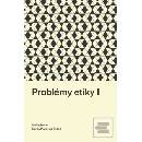 Problémy etiky I
