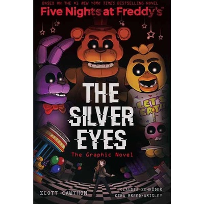 Five Nights at Freddies: The Silver Eyes