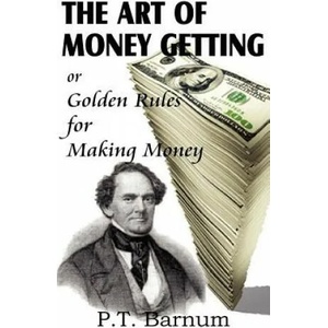 Art of Money Getting | P T Barnum (ISBN: 9781612032931)