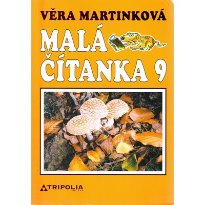 Malá čítanka 9 ročník učebnice Tripolia – Hledejceny.cz