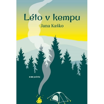 Léto v kempu - Jana Kaško