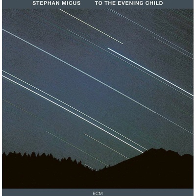 To the Evening Child - Stephan Micus CD