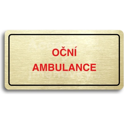 ACCEPT Piktogram OČNÍ AMBULANCE - zlatá tabulka - barevný tisk