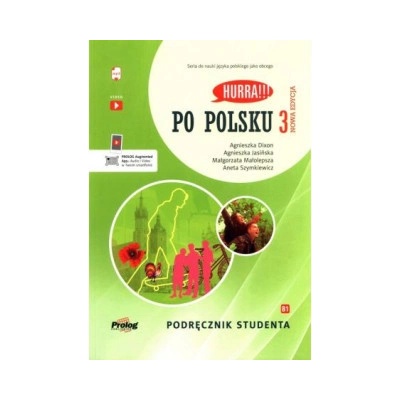 HURRA!!! PO POLSKU 3 Podrecznik Studenta. Nowa Edycja