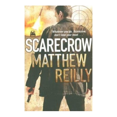 Scarecrow - Matthew Reilly