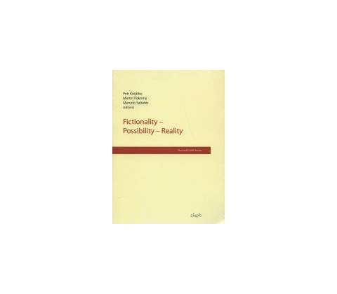 Fictionality - Possibility - Reality