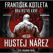 Bratrstvo krve 3 Mega Hustej nářez - František Kotleta