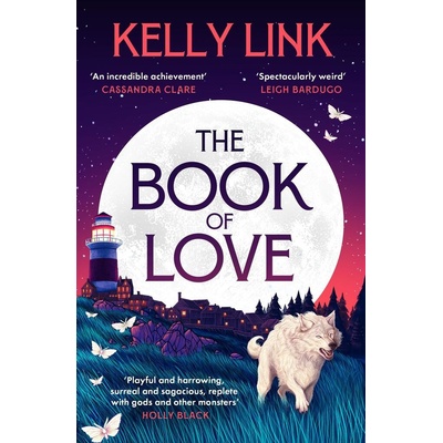 The Book of Love - Kelly Link