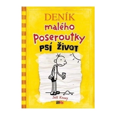 Deník malého poseroutky Psí život - Jeff Kinney