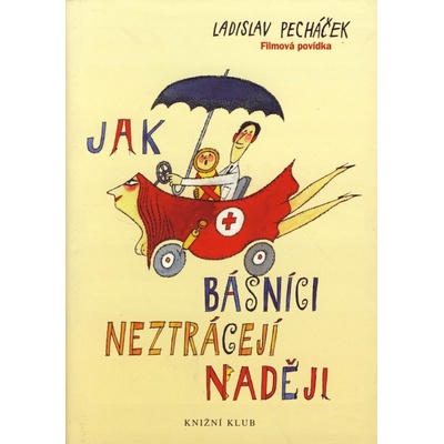 Jak básníci neztrácejí naději