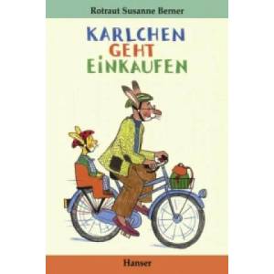 Karlchen geht einkaufen | Rotraut S. Berner (ISBN: 9783446202603)