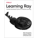 Learning Ray: Flexible Distributed Python for Machine Learning Pumperla Max