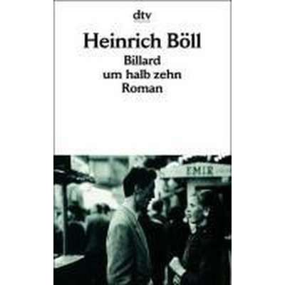Billard um Halb Zehn Boell, H.