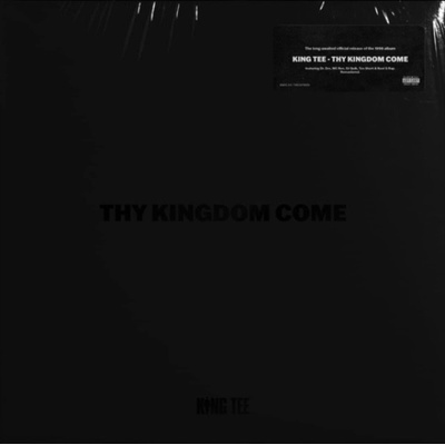 Thy Kingdom Come - King Tee LP