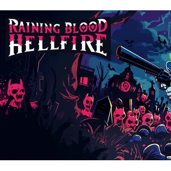 Raining Blood: Hellfire