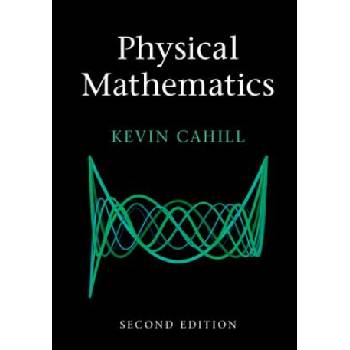 Physical Mathematics | Kevin Cahill