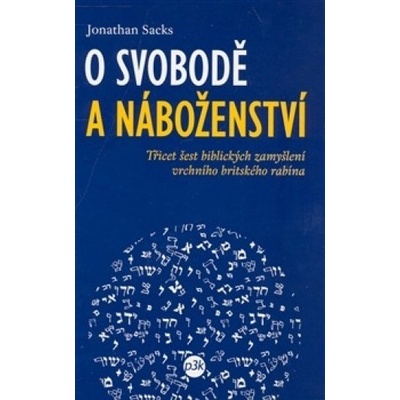 O svobodě a náboženství - Jonathan Sacks