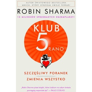 Klub 5 rano Szczęśliwy poranek zmienia wszystko | Sharma Robin (2021)